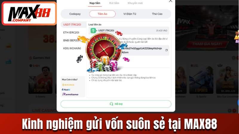 Chia sẻ kinh nghiệm gửi vốn suôn sẻ tại MAX88