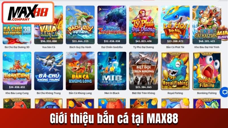 Giới thiệu bắn cá tại MAX88 