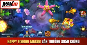 Happy Fishing MAX88