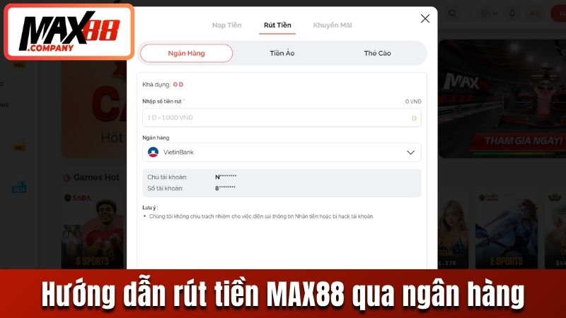 Hướng dẫn rút tiền MAX88 qua liên kết ngân hàng