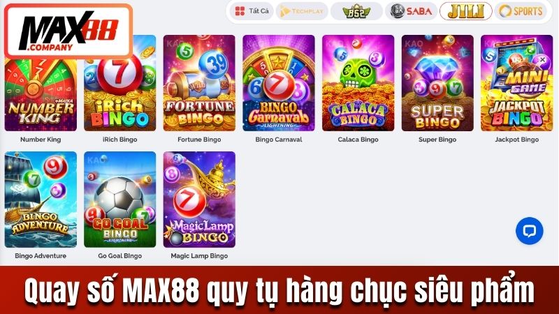 Quay số MAX88 quy tụ hàng chục siêu phẩm