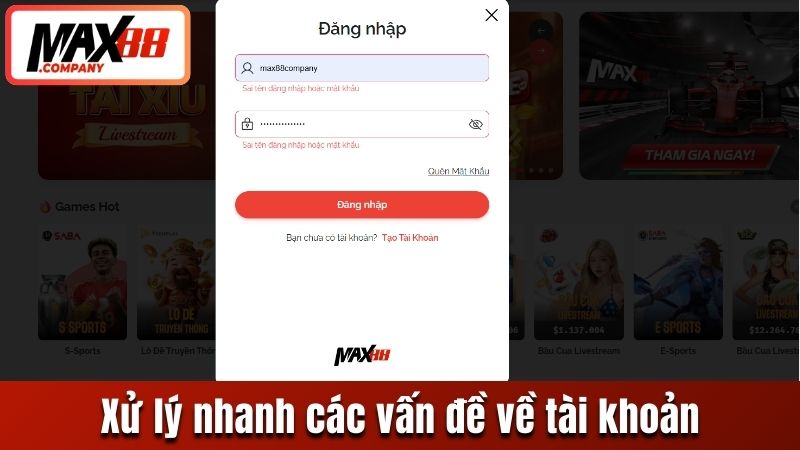 Xử lý nhanh các vấn đề xảy ra với tài khoản